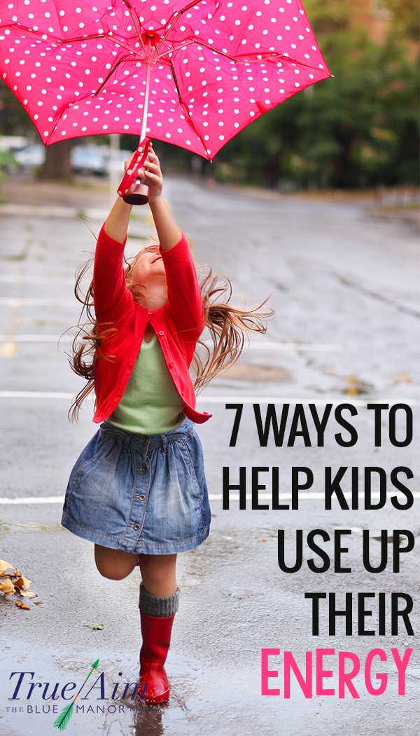 Have kids channel their energy in a positive way! Here are 7 ways to help kids use up their energy and make the most out of every moment.