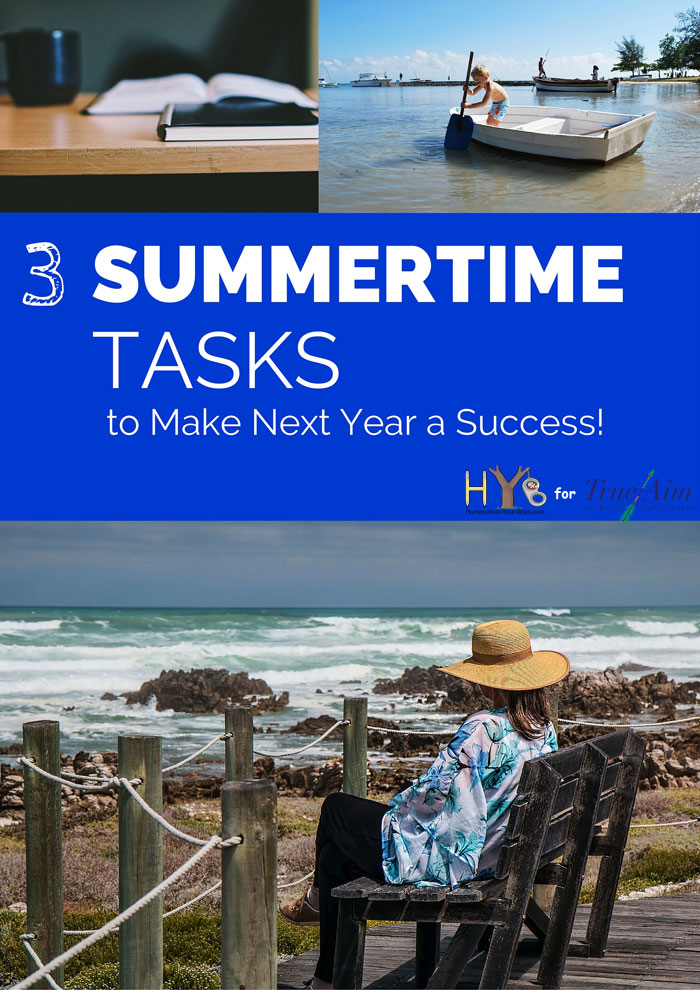3 Summertime Tasks to Make Next Year a Success!