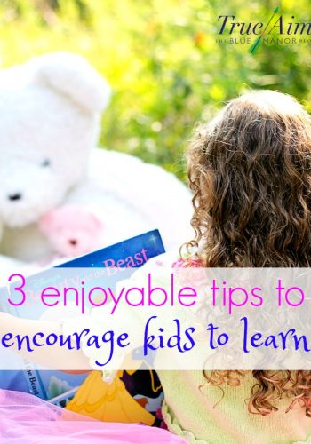 3 enjoyable tips to encourage kids to learn even when they don't want to.