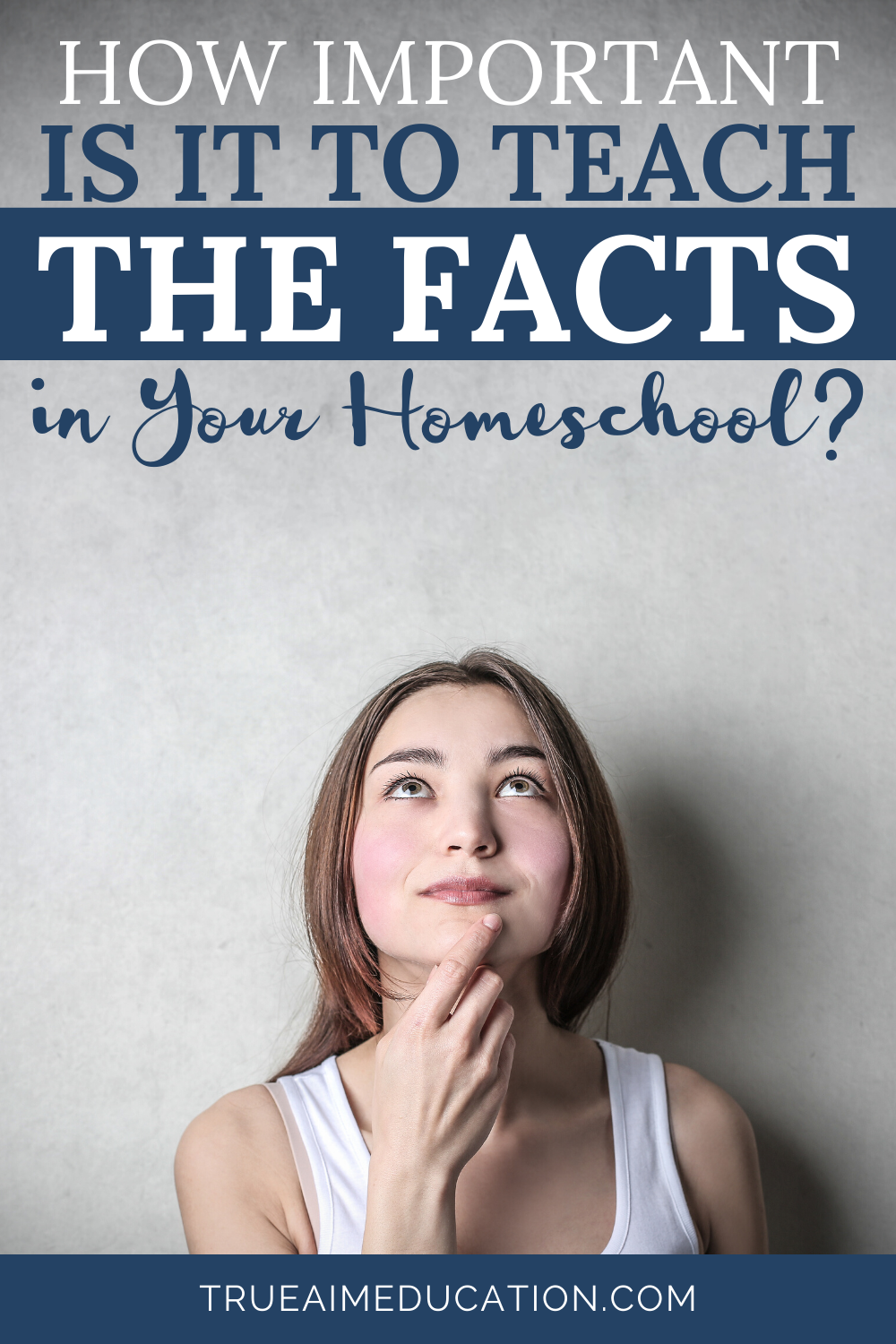 How Important Is It to Teach the Facts in Your Homeschool
